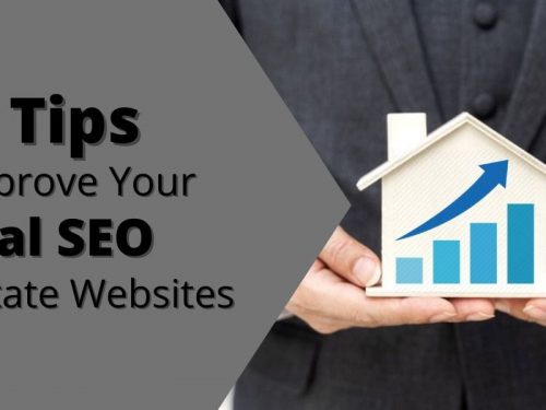 10 Tips To Improve Your Local SEO Real Estate Websites